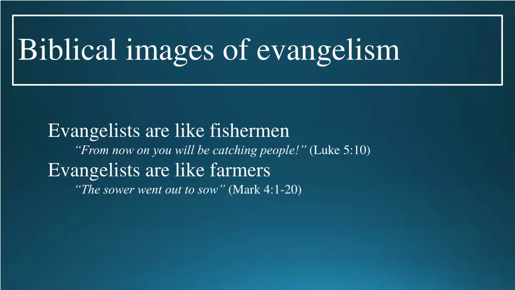 biblical images of evangelism 2