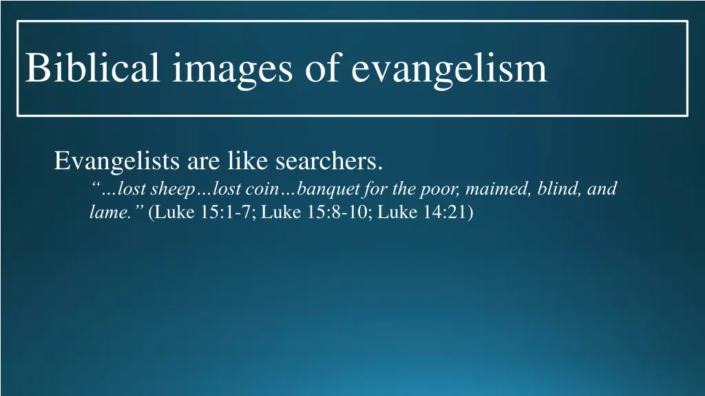 biblical images of evangelism 4