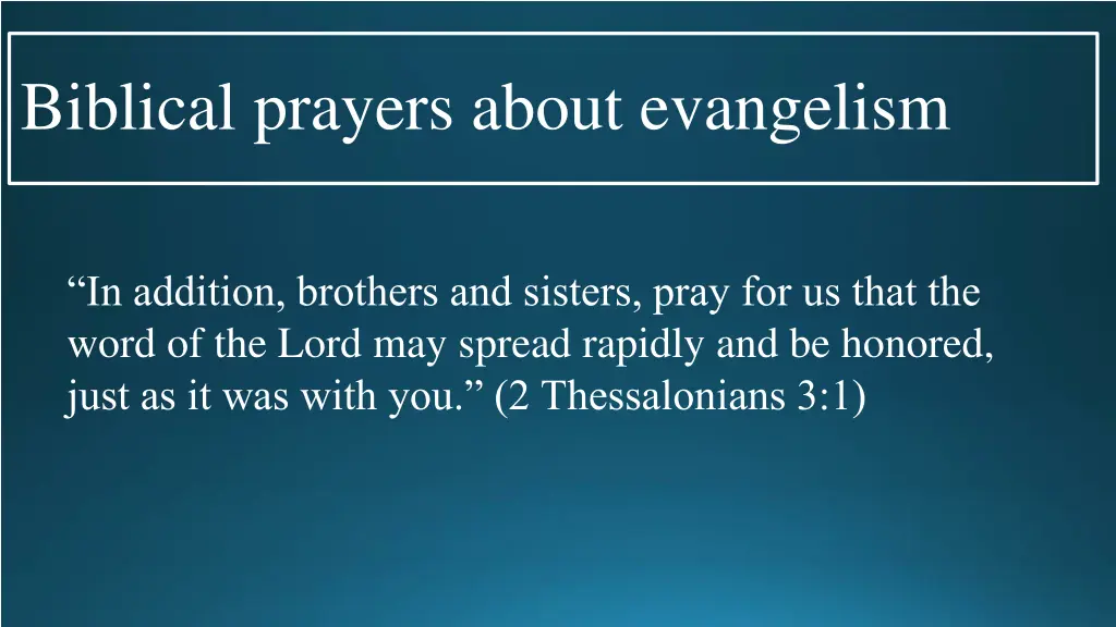 biblical prayers about evangelism 18