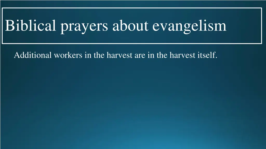 biblical prayers about evangelism 2