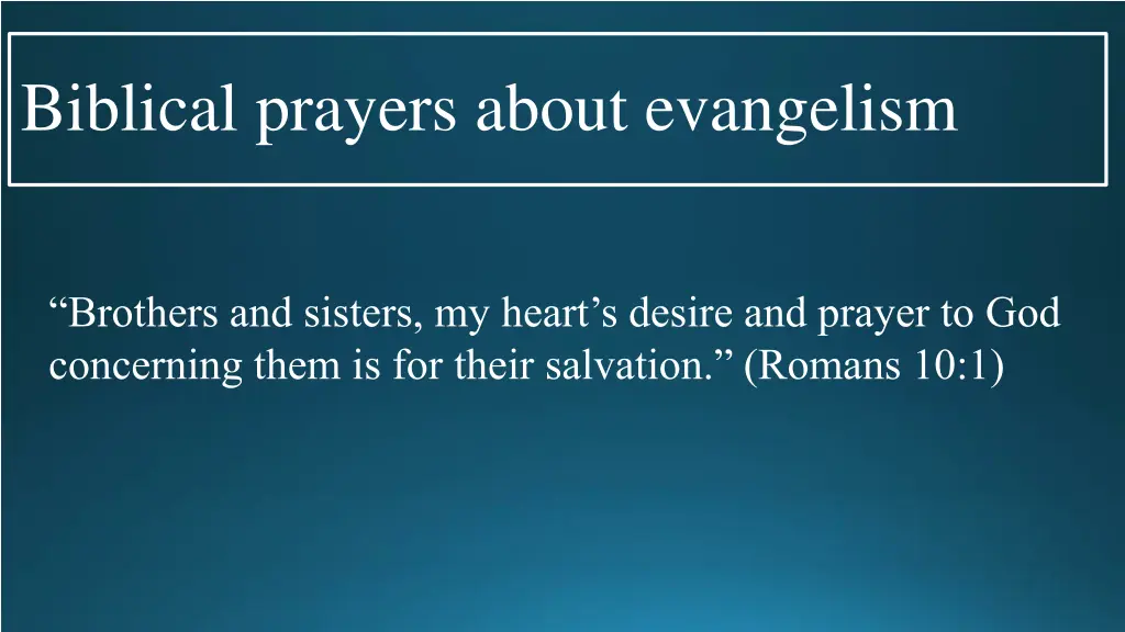 biblical prayers about evangelism 20