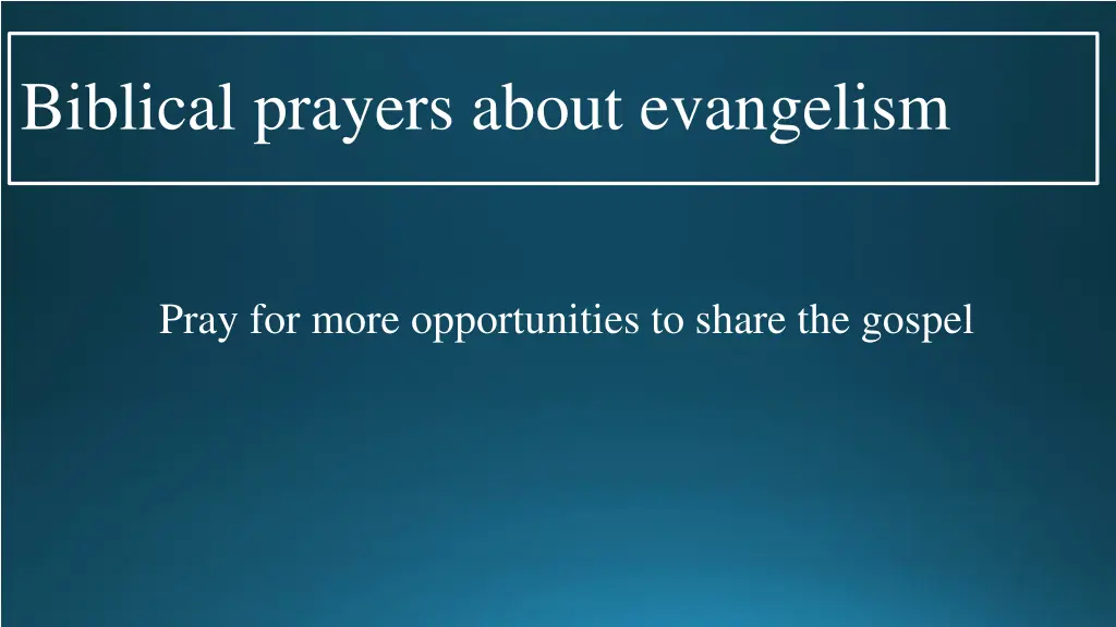 biblical prayers about evangelism 6