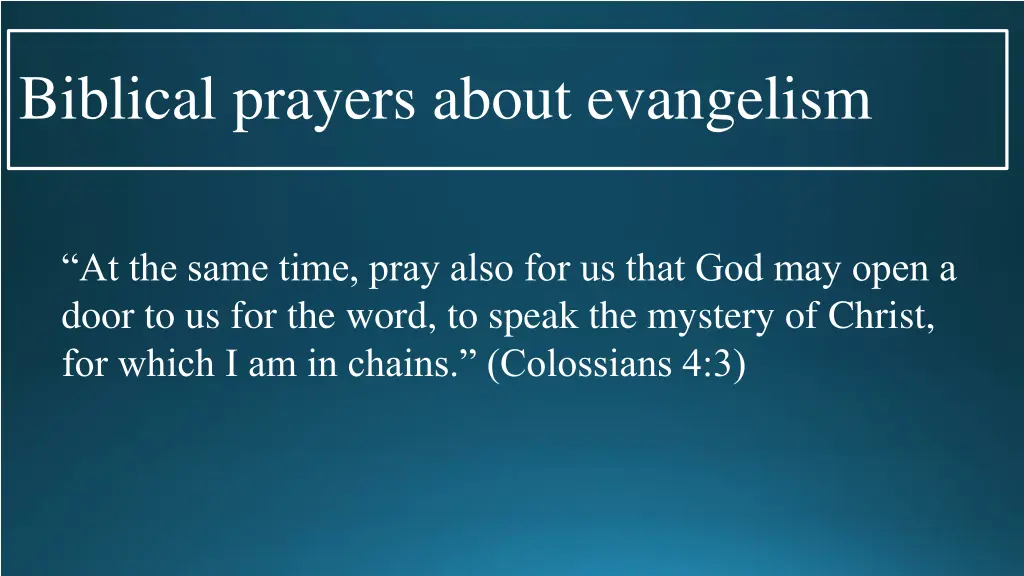 biblical prayers about evangelism 7