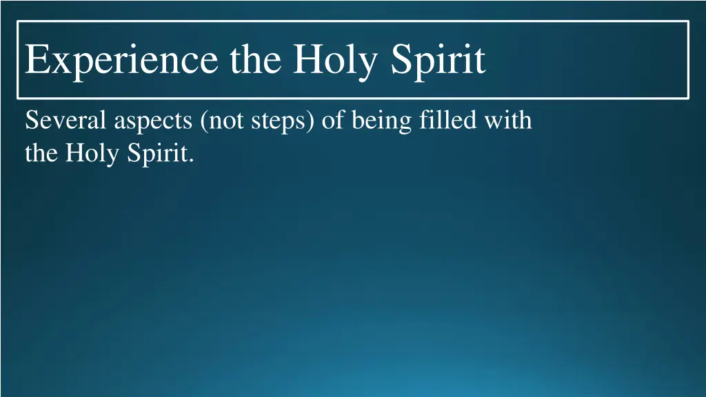 experience the holy spirit