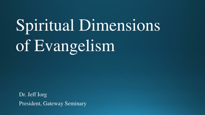 spiritual dimensions of evangelism