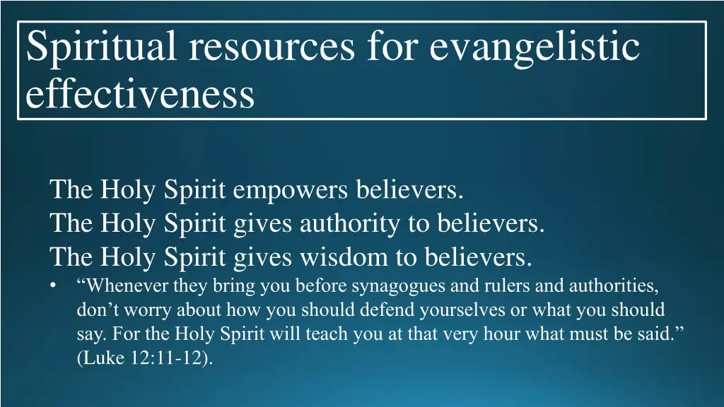 spiritual resources for evangelistic effectiveness 3