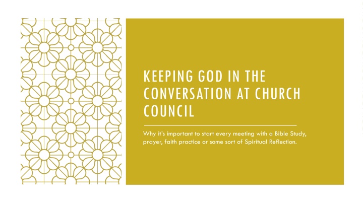 keeping god in the conversation at church council