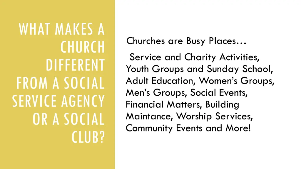 what makes a church different from a social