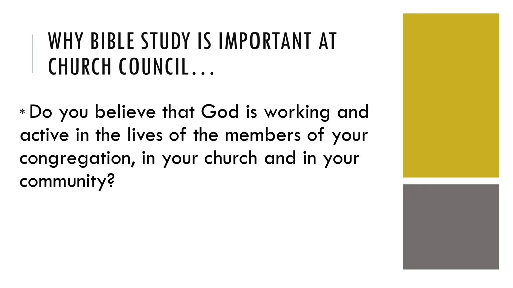 why bible study is important at church council