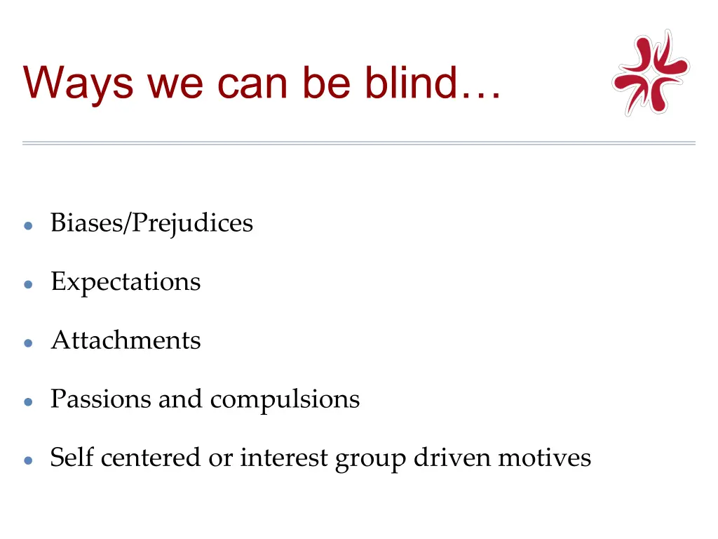 ways we can be blind