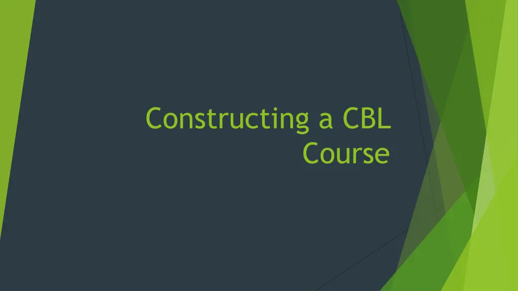 constructing a cbl