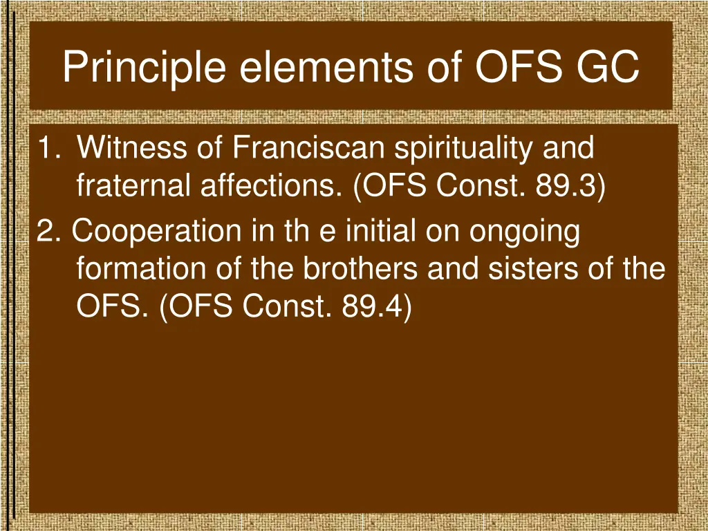 principle elements of ofs gc