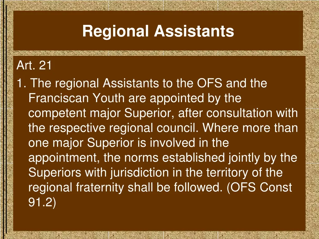 regional assistants