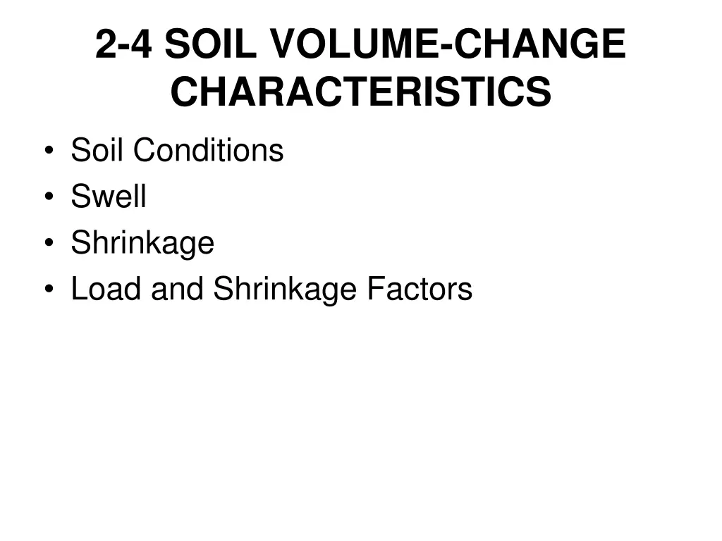 2 4 soil volume change characteristics soil