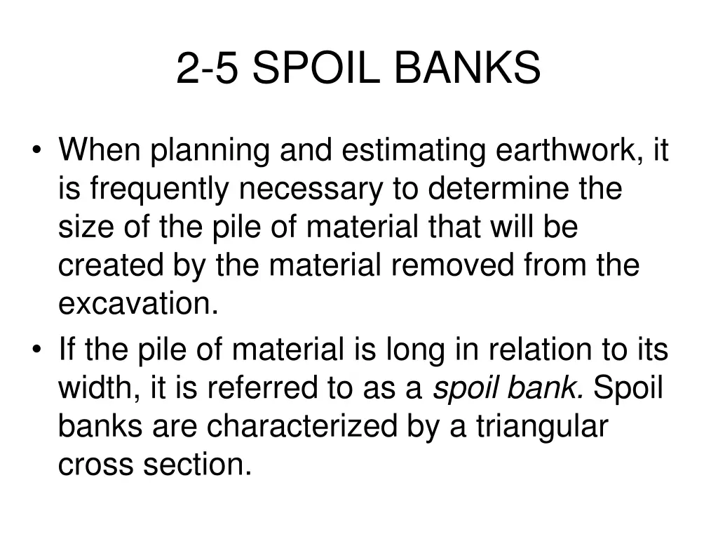 2 5 spoil banks