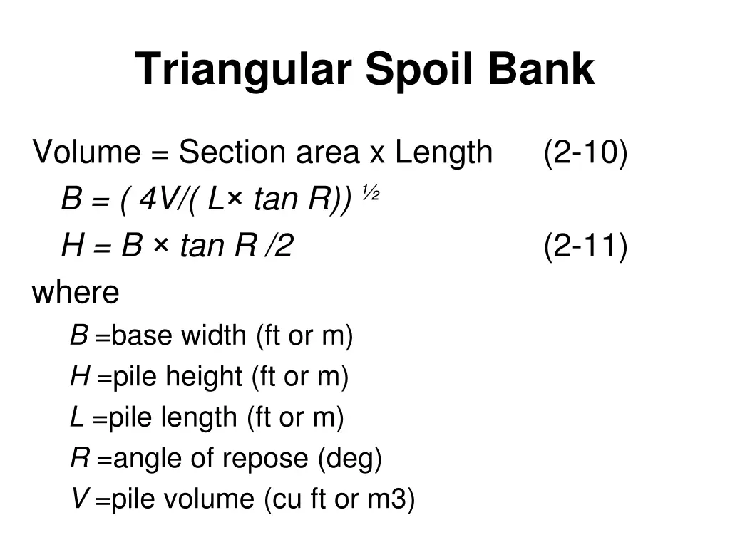 triangular spoil bank