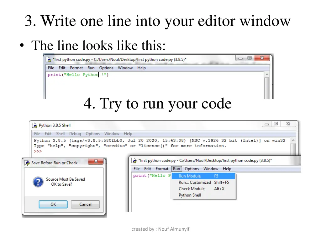 3 write one line into your editor window