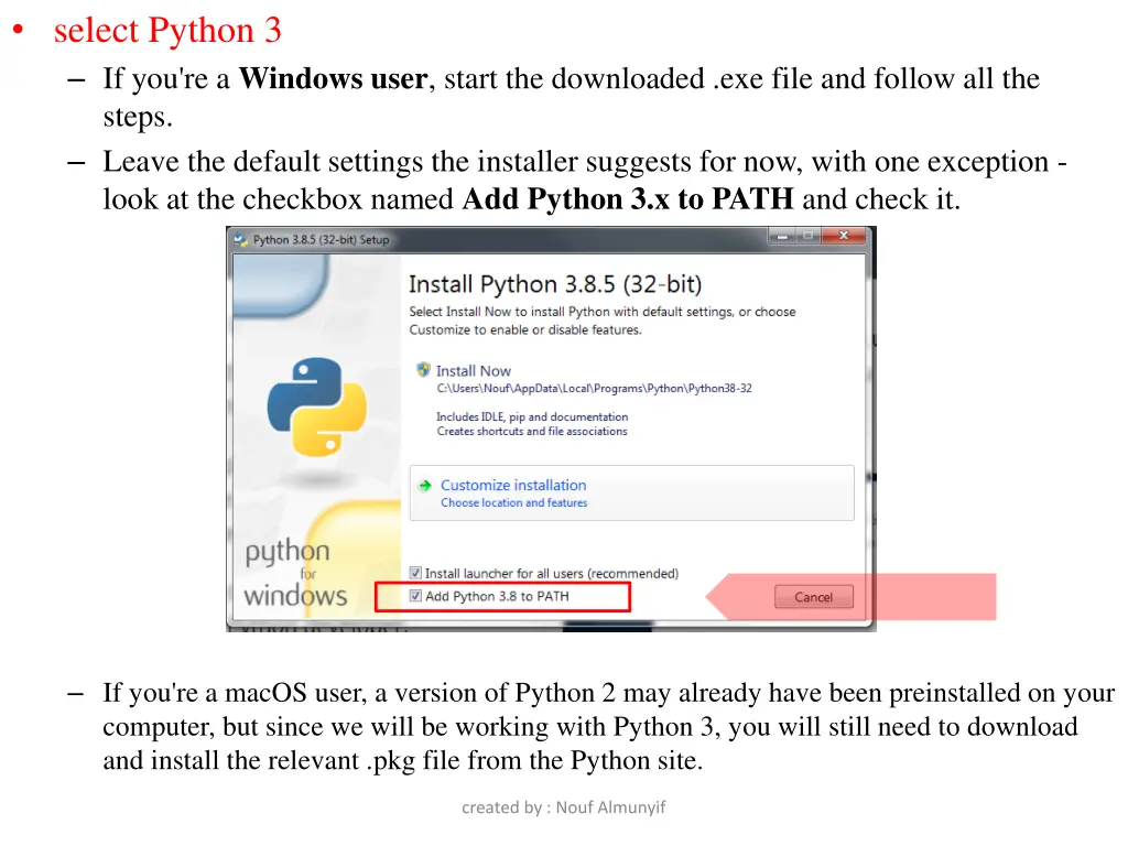 select python 3 if you re a windows user start