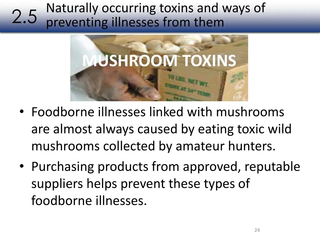 naturally occurring toxins and ways of preventing 1