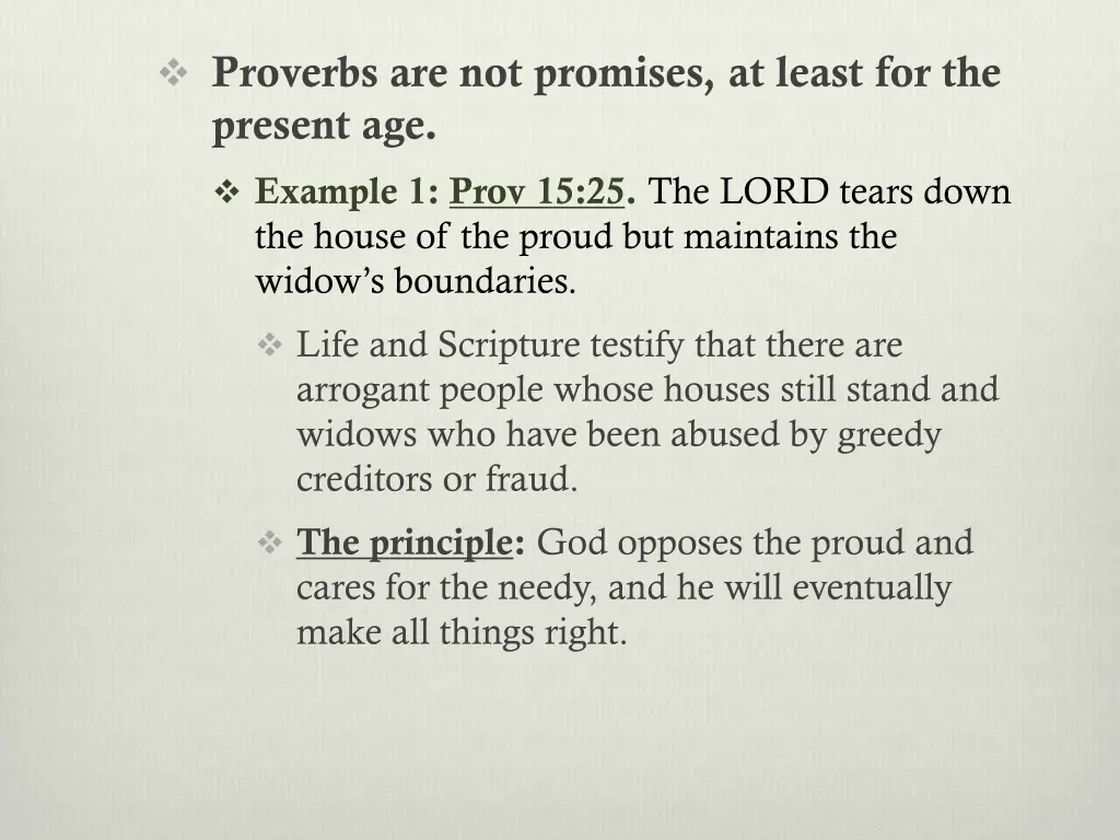 proverbs are not promises at least 1