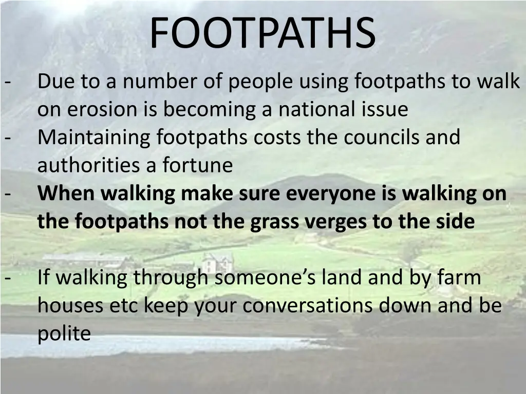 footpaths due to a number of people using