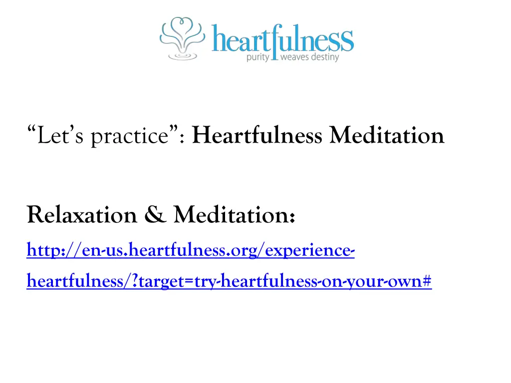 let s practice heartfulness meditation