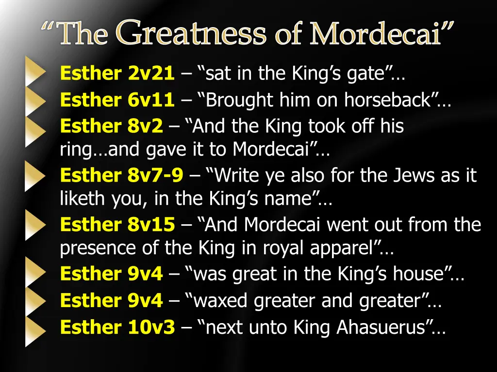 the greatness of mordecai esther 2v21