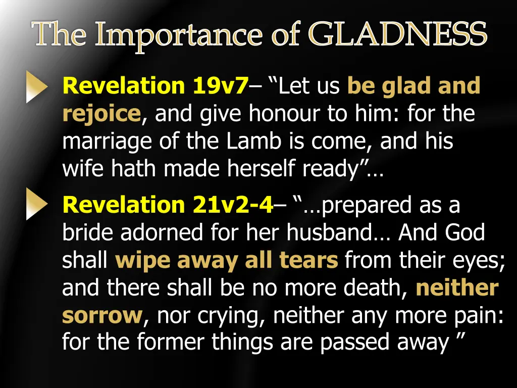 the importance of gladness