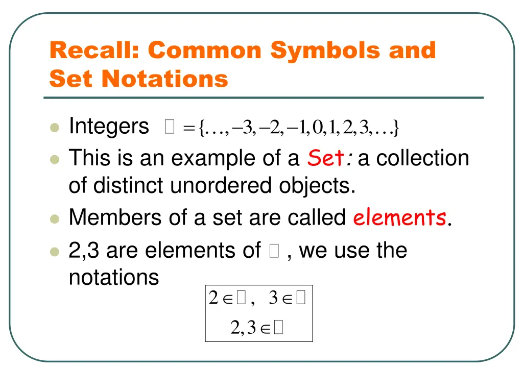 recall common symbols and set notations