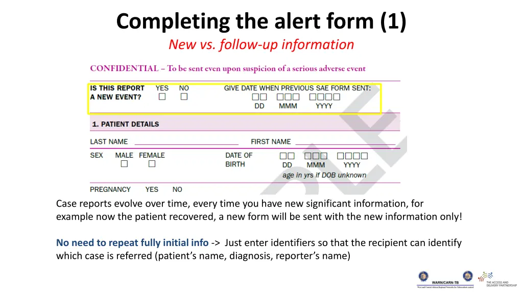 completing the alert form 1 new vs follow