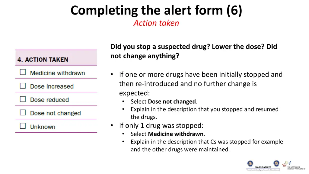 completing the alert form 6 action taken