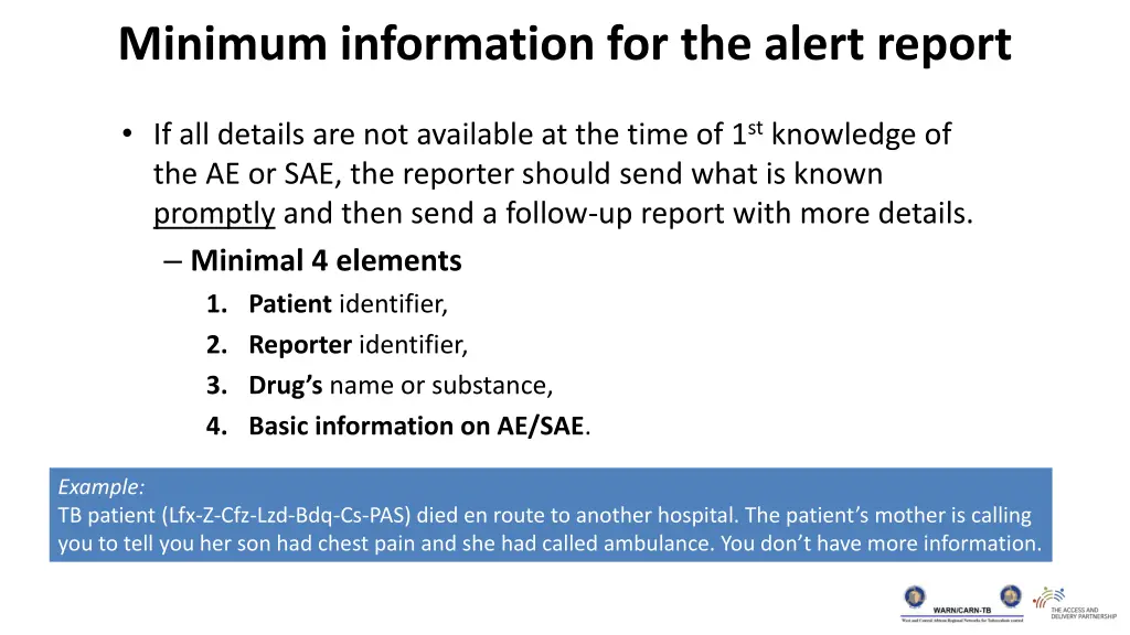 minimum information for the alert report