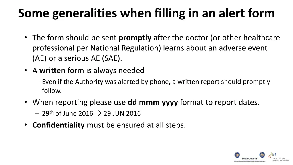 some generalities when filling in an alert form