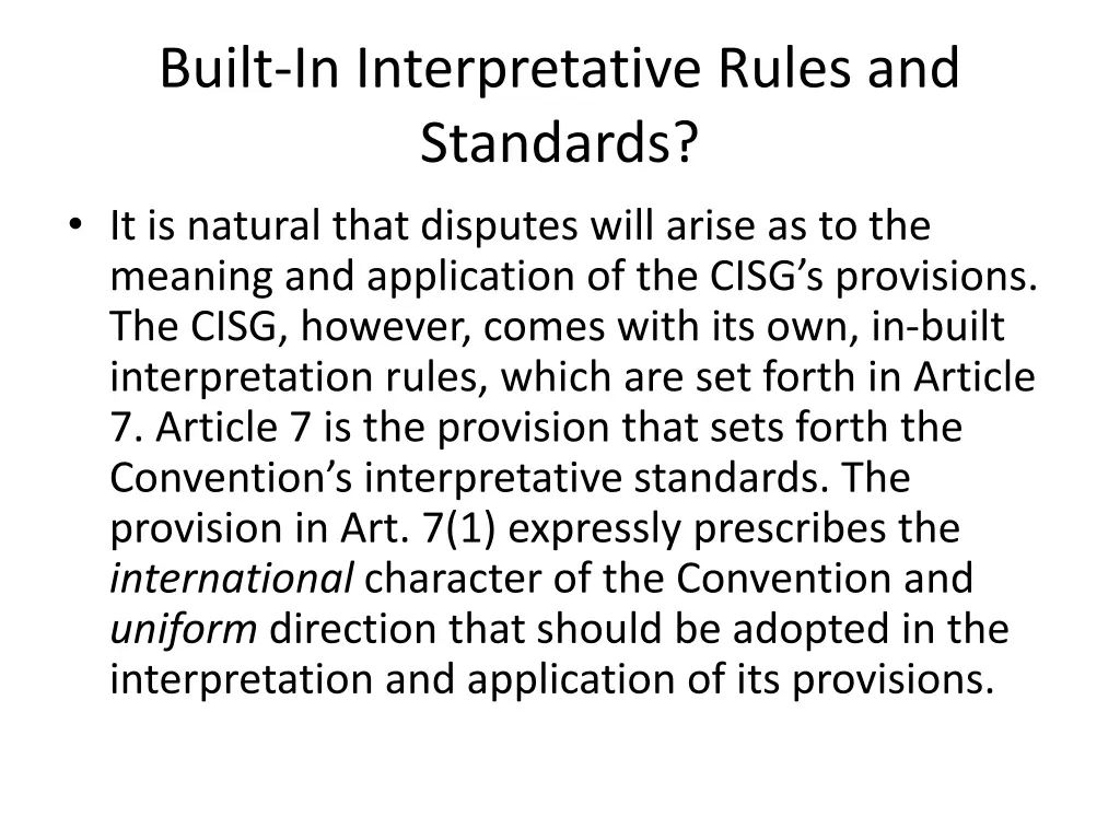 built in interpretative rules and standards