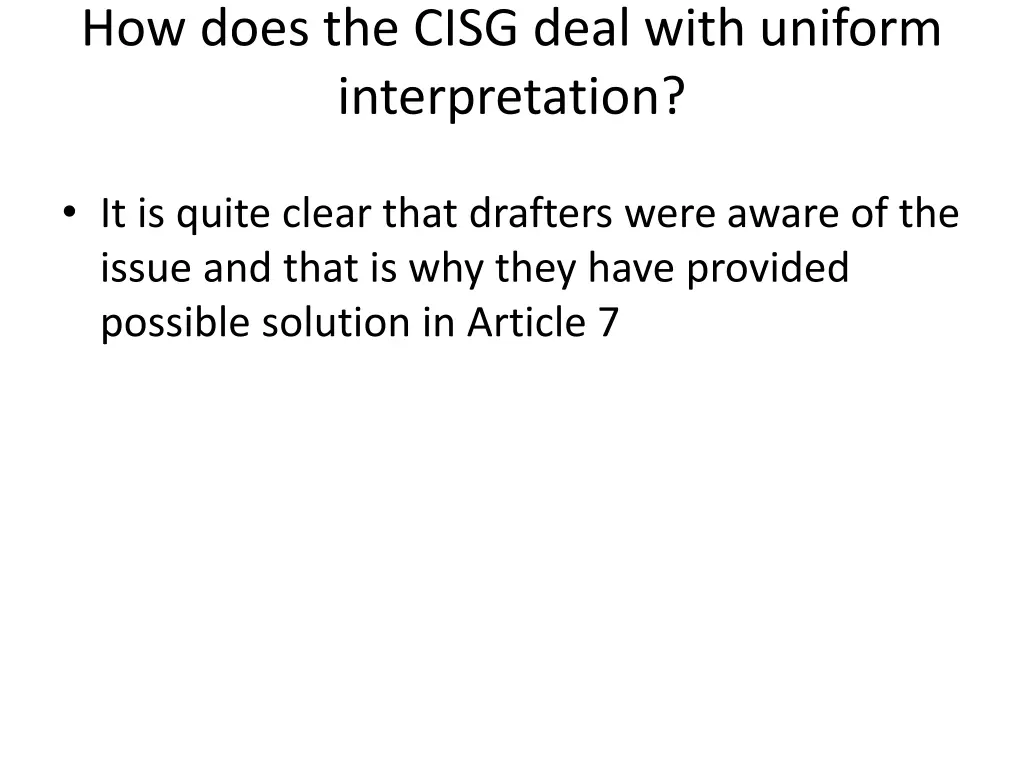 how does the cisg deal with uniform interpretation