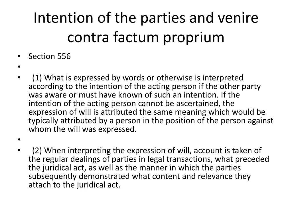 intention of the parties and venire contra factum