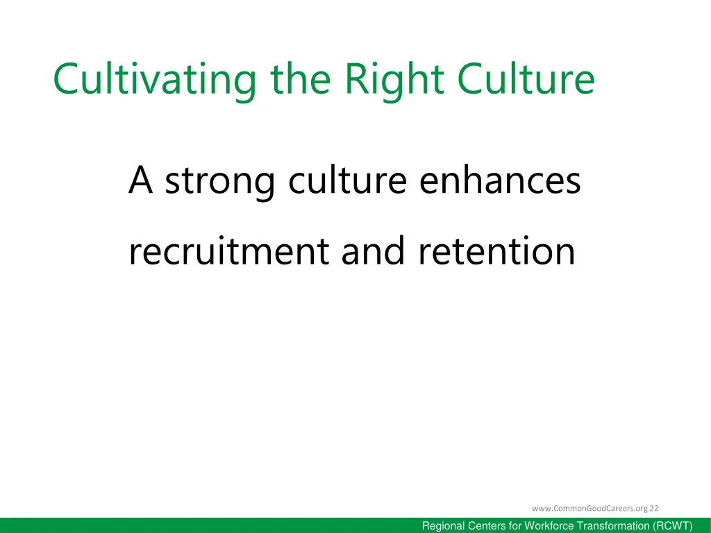 cultivating the right culture