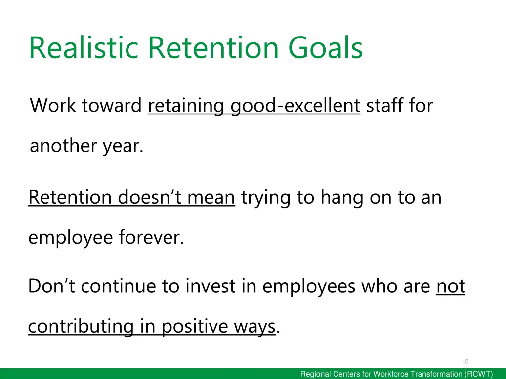 realistic retention goals