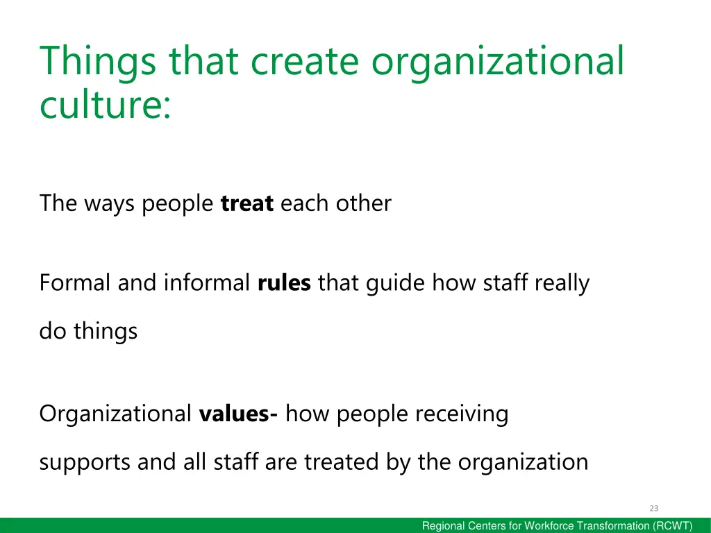 things that create organizational culture