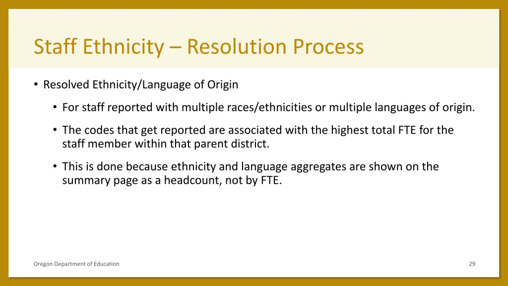 staff ethnicity resolution process