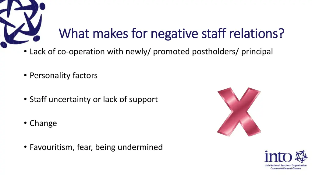 what makes for negative staff relations what 1