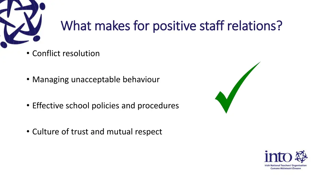 what makes for positive staff relations what 1