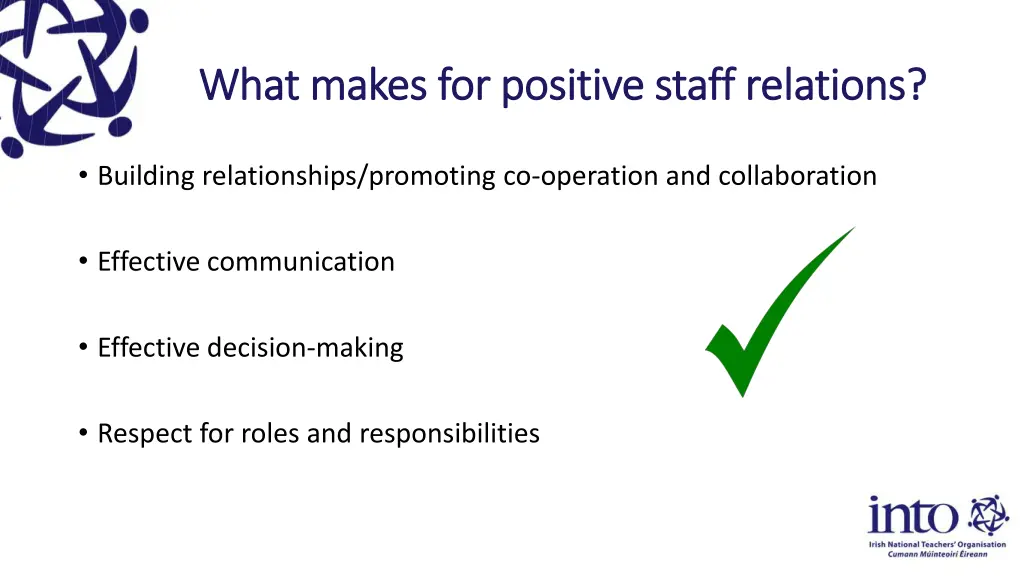 what makes for positive staff relations what