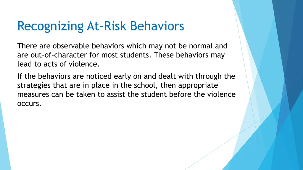 recognizing at risk behaviors