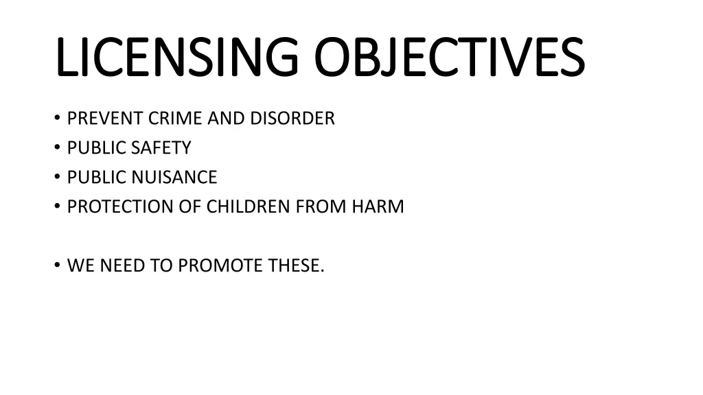 licensing objectives licensing objectives