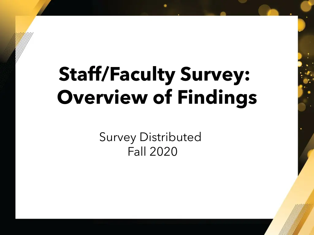 staff faculty survey overview of findings