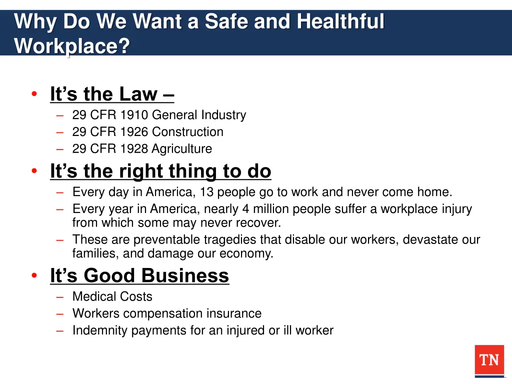 why do we want a safe and healthful workplace