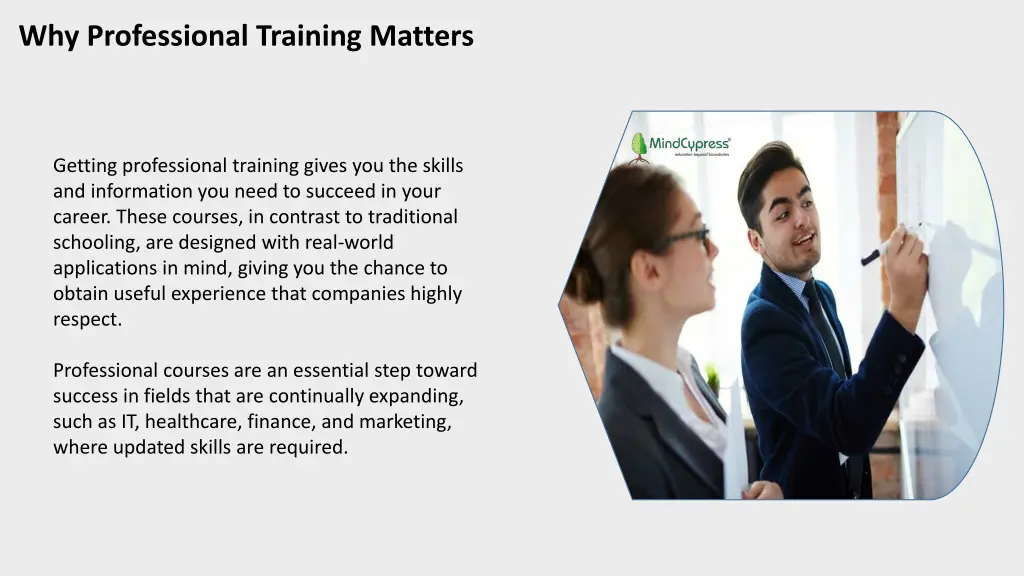 why professional training matters