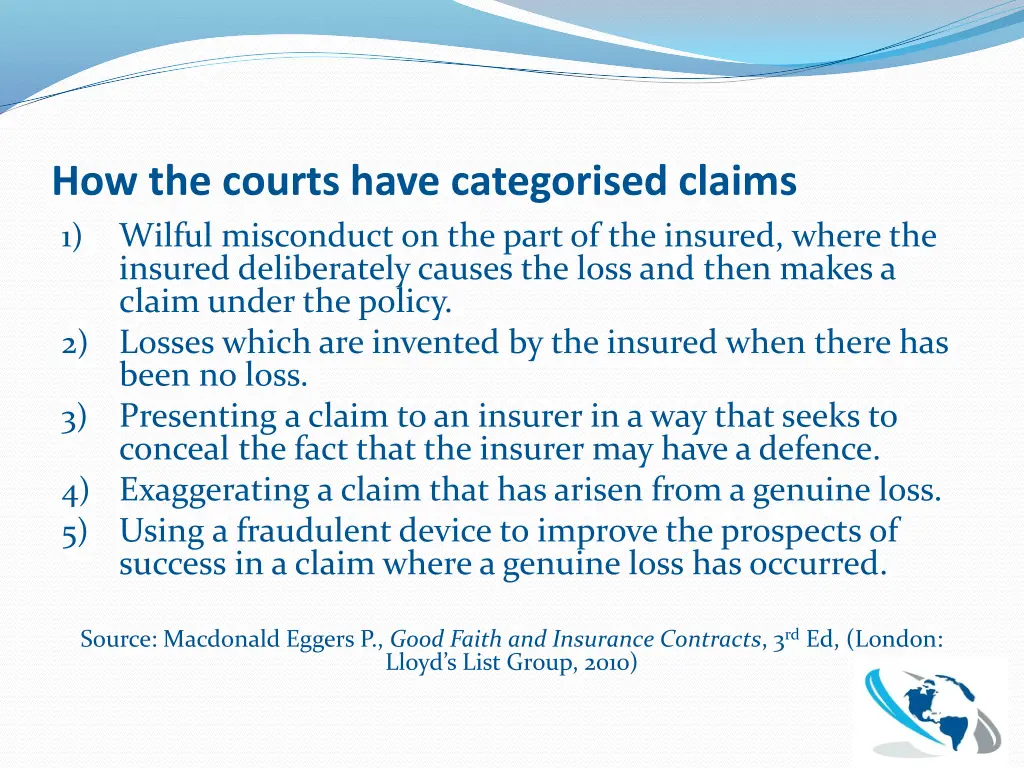 how the courts have categorised claims 1 wilful