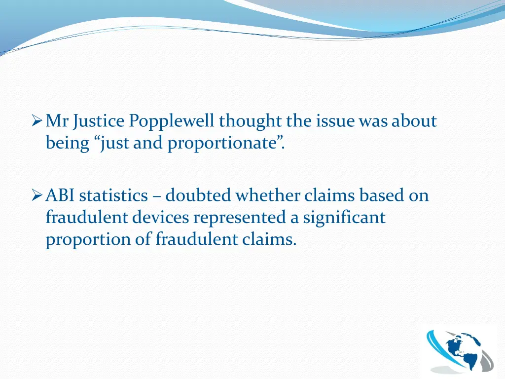 mr justice popplewell thought the issue was about